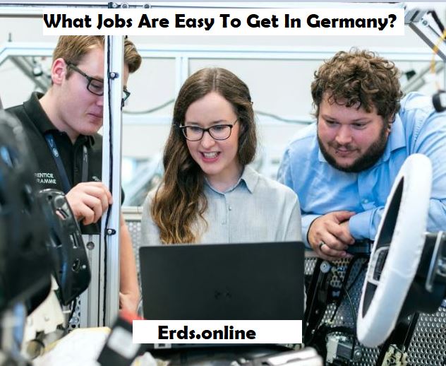 What Jobs Are Easy To Get In Germany What Jobs Are Easy To Get In Germany